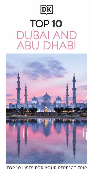 DK Top 10 Dubai and Abu Dhabi (eBook, ePUB) DK Top 10 Dubai and Abu Dhabi (eBook, ePUB)
