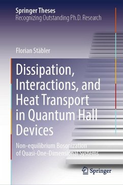 Dissipation, Interactions, and Heat Transport in Quantum Hall Devices (eBook, PDF) - Stäbler, Florian