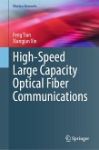 High-Speed Large Capacity Optical Fiber Communications (eBook, PDF)