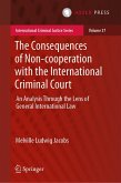 The Consequences of Non-cooperation with the International Criminal Court (eBook, PDF)