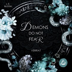 Demons do not fear - Verrat (MP3-Download) - Bloom, J. K.