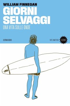 Cover Giorni selvaggi. Una vita sulle onde