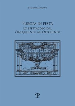 Cover Europa in festa. Lo spettacolo dal Cinquecento all'Ottocento