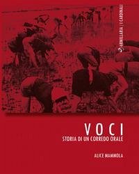 Voci. Storia di un corredo orale - Mammola, Alice