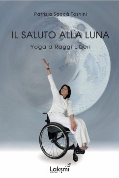 Cover Il saluto alla luna. Yoga a raggi liberi