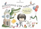 Giochiamo con Minimoni! Giochiamo con Minimoni!