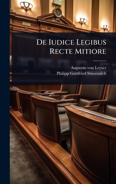De Iudice Legibus Recte Mitiore De Iudice Legibus Recte Mitiore