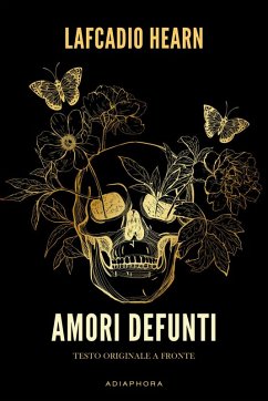 Cover Amori defunti. Testo inglese a fronte