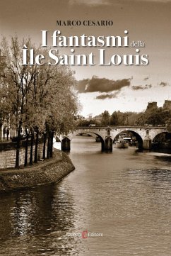 I fantasmi della Ile Saint Louis - Cesario, Marco