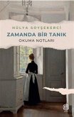 Zamanda Bir Tanik Okuma Notlari