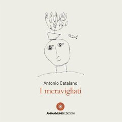 I meravigliati - Catalano, Antonio
