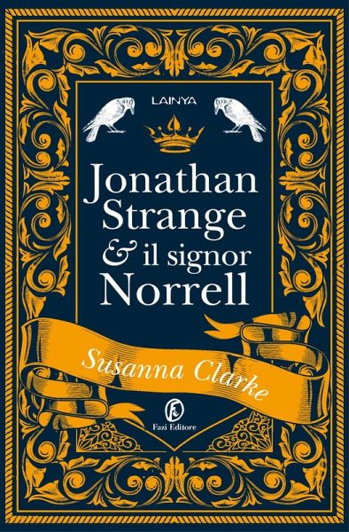 Jonathan Strange & il Signor Norrell Jonathan Strange & il Signor Norrell