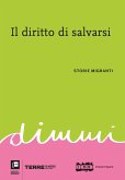 Il diritto di salvarsi. Storie migranti Il diritto di salvarsi. Storie migranti