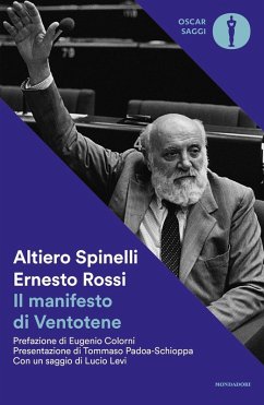 Il manifesto di Ventotene - Spinelli, Altiero; Rossi, Ernesto