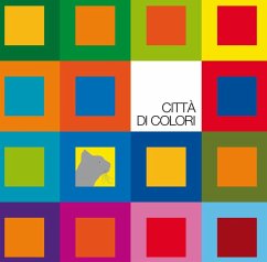 Città di colori - Bellei, Mauro