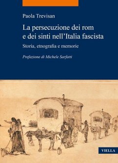 Cover La persecuzione dei rom e dei sinti nell'Italia fascista. Storia, etnografia e memorie