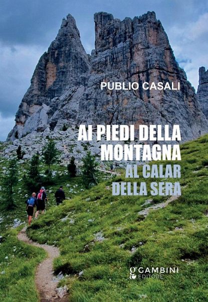 Ai piedi della montagna. Al calar della sera Ai piedi della montagna. Al calar della sera