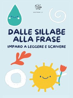 Dalle sillabe alla frase. Imparo a leggere e scrivere - Mormile, Paola Giorgia Dalle sillabe alla frase. Imparo a leggere e scrivere - Mormile, Paola Giorgia