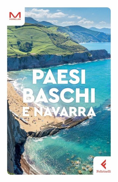 Paesi Baschi e Navarra Paesi Baschi e Navarra