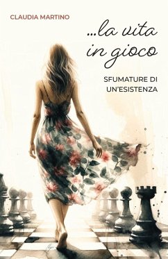 Cover La vita in gioco. Sfumature di un'esistenza