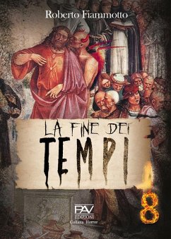 La fine dei tempi - Fiammotto, Roberto La fine dei tempi - Fiammotto, Roberto