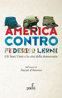 America contro. Gli Stati Uniti e la crisi della democrazia Cover America contro. Gli Stati Uniti e la crisi della democrazia