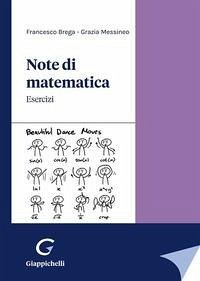 Note di matematica. Esercizi - Brega, Francesco; Messineo, Grazia Caterina