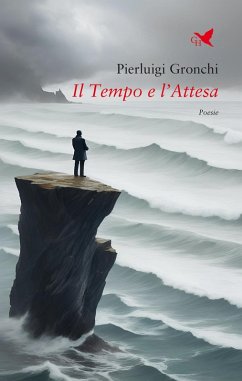 Il tempo e l'attesa - Gronchi, Pierluigi