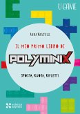 Il mio primo libro di Polyminix Il mio primo libro di Polyminix