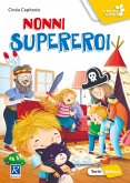 Nonni supereroi Nonni supereroi