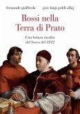 Rossi nella terra di Prato. Una lettura inedita del sacco del 1512
