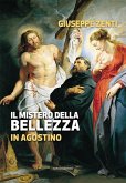 Il mistero della bellezza in Agostino Il mistero della bellezza in Agostino