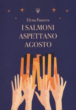 I salmoni aspettano agosto - Panzera, Elena