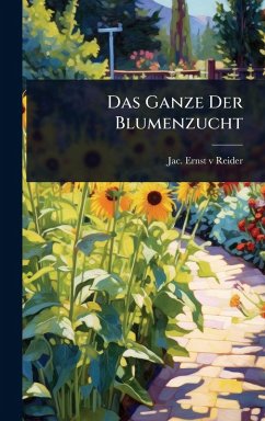 Das Ganze Der Blumenzucht Cover Das Ganze Der Blumenzucht