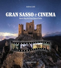 Cover Gran Sasso e cinema. Movie map del Gran Sasso d'Italia