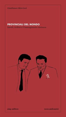 Cover Provinciali del mondo Zavoli, Fellini e l'immaginario riminese
