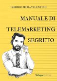 Manuale di telemarketing segreto Manuale di telemarketing segreto