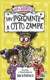 Un' insegnante a otto zampe. Rip & Morten