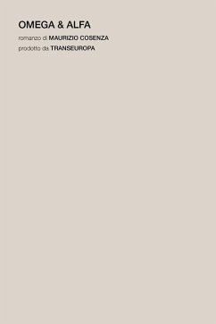 Omega & Alfa. La fine e il principio - Cosenza, Maurizio