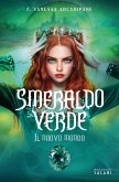 Smeraldo verde. Il nuovo mondo Smeraldo verde. Il nuovo mondo