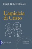 L' amicizia di Cristo