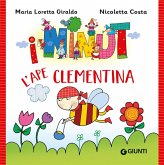 L' ape Clementina. I Ninut L' ape Clementina. I Ninut