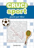 Cruci sport. Giochi per tifosi Cruci sport. Giochi per tifosi