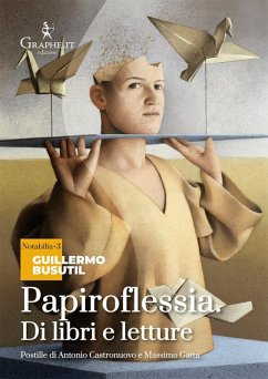 Papiroflessia. Di libri e letture - Busutil, Guillermo