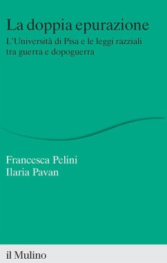 Cover La doppia epurazione. L'Università di Pisa e le leggi razziali tra guerra e dopoguerra