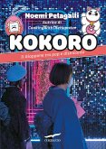 Kokoro. Il Giappone tra pop e disincanto Kokoro. Il Giappone tra pop e disincanto