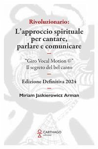 Cover Rivoluzionario. L'approccio spirituale per cantare, parlare e comunicare. 