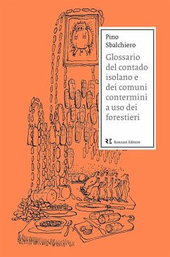 Glossario del contado isolano e dei comuni contermini a uso dei forestieri - Sbalchiero, Pino