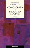 Conoscenza e processo sociale Conoscenza e processo sociale