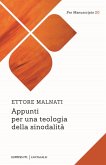 Appunti per una teologia della sinodalità Appunti per una teologia della sinodalità